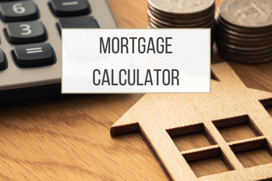 Mortgage Calculator